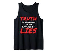 Truth is Treason in an Empire of Lies Resist Tank Top