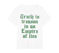 Truth is Treason in an Empire of Lies T-Shirt, Women's Plus, White, 2X