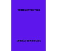 TRUTH MUST BE TOLD