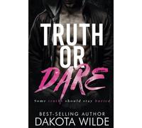 Truth or Dare: A Dark Stalker Romance (Kingston Prep Series)