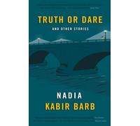 Truth or Dare : and Other Stories