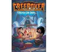 Truth or Dare . . . the Graphic Novel: Volume 1 (You're Invited to a Creepover: The Graphic Novel)