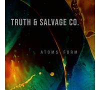 Truth & Salvage Co. - Atoms Form [New Vinyl LP]