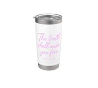 Truth Shall Make You Free John 8:32 Faith Scripture Bible Stainless Steel Insulated Tumbler