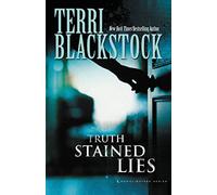 Truth Stained Lies: A Gripping Christian Suspense Novel of Family, Faith, and Deception: 1 (Moonlighters Series)