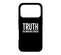 Truth The New Hate Speech Political Correctness Statement Case for iPhone 17 Pro