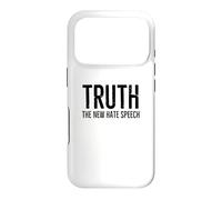 Truth The New Hate Speech Political Correctness Statement Case for iPhone 17 Pro