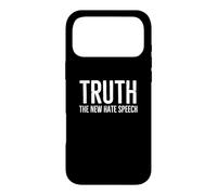 Truth The New Hate Speech Political Correctness Statement Case for iPhone 17 Pro Max