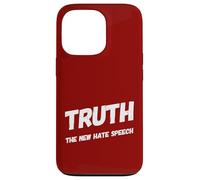 Truth The New Hate Speech Political Republican Freedom Love Case for iPhone 13 Pro