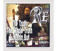 Truth the Whole Truth & Nuthin But