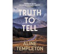 Truth to Tell (DI Kelso Strang): The enthralling Scottish crime thriller