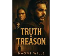 TRUTH & TREASON: Navigating Loyalty and Betrayal - A Deep Dive into the Film’s Powerhouse Performances, Gripping Storytelling, and Unforgettable Cinematic Craft