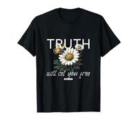 Truth Will Set You Free John 8 32 Daisy T-Shirt