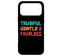 Truthful Gentle And Fearless Inspirational Motivation Quote Case for iPhone 17 Pro Max