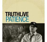 Truthlive – Patience – CD – Explicit Lyrics