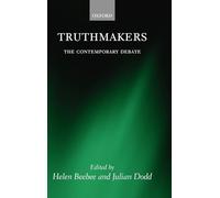 Truthmakers: The Contemporary Debate (Mind Association Occasional Series)