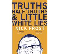 Truths, Half Truths and Little White Lies