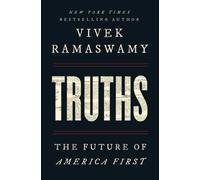 Truths : The Future of America First