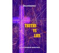Truths Vs Lies: Deliverance for Teenagers