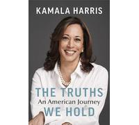 Truths We Hold, The Paperback - 17 January 2020