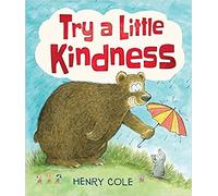 Try A Little Kindness