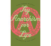 Try Anarchism for Life: The Beauty of Our Circle