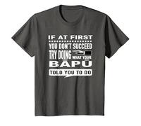 Try Doing What Your Bapu Told You to Do Dad T-Shirt T-Shirt, Youth, Asphalt Grey, Large