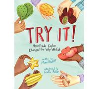Try It!: How Frieda Caplan Changed the Way We Eat