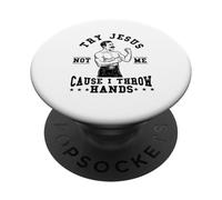 Try Jesus Not Me Cause I Throw Hands Christian Boxer Boxing PopSockets Adhesive PopGrip
