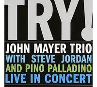 TRY! JOHN MAYER TRIO LIVE IN CONCERT(reissue)