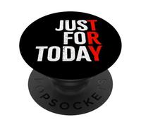 Try Just For Today | Proud Clean Sober One Day At A Time PopSockets Adhesive PopGrip