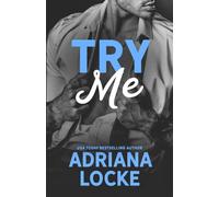 Try Me: a Workplace, Friends-to-Lovers Romance