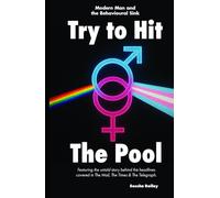 Try to Hit the Pool: Modern Man and the Behavioural Sink