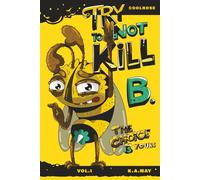 Try to not kill B.: An Illustrated Choose Your Path Adventure. Pain or peace - The choice is yours.