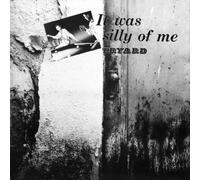 Tryard - It Was Silly of Me [Reissue]