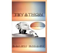 Tryathon: The Love of A Galaxy