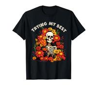 Trying My Best Funny Goth Halloween Spooky Skeleton Flowers T-Shirt