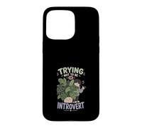 Trying Not To Be An Introvert Funny Design Case for iPhone 15 Pro Max