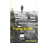 Trying to Be: A Collection (Fiction Collective 2)