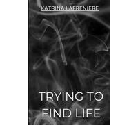 Trying to Find Life