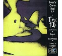 Trypt Up, the - Love's Gone Bad [Vinyl LP] [VINYL]