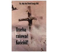 Trzeba ratować Kościół! / Św. Tomasz