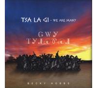 Tsa La Gi-We Are Many by Becky Hobbs