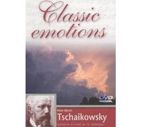 Tschaikowsky, Peter Iljitsch - Classic Emotions: Sinfonie Nr. 6 "Pathètique" [DVD]