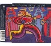 Tschanz, Mark - This Is the Life