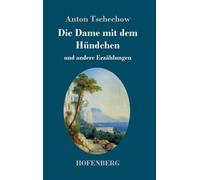 Tschechow - Die Dame mit dem Hndchen und andere Erzhlungen - New har - X555z