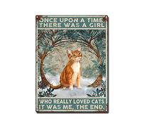 TSEZLOJH Tin Sign Cat Once Upon A Time There was A Girl Who Really Loved Metal Wall Art Sign Pub Wall Decor Art 12x16 Inch-Tin Sign