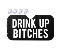 TSGB Sun Shade For Car Drink Up Bitches: A Bold Statement Car Windshield Sunshade Sun Shade For Car Window Window Sun Shade For Car(76x140cm)