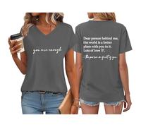 Tshirts Women UK You are Enough Graphic Layer Blouse Tshirts Dear Person Behind Me Shirt Pullover Casual Comfy Tops T-Shirts Smart Gym Holiday Camping Leisure Streetwear Activewear Dark Gray
