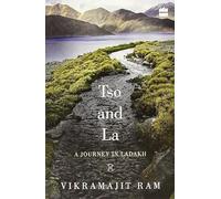 Tso and La - A Journey In Ladakh